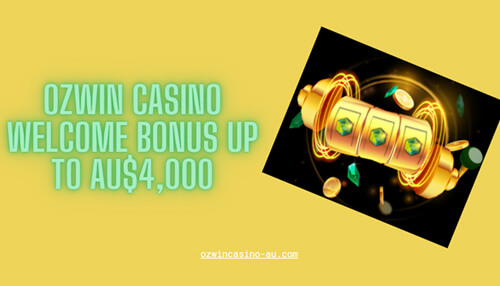 Ozwin online casino welcome bonus online gambling
