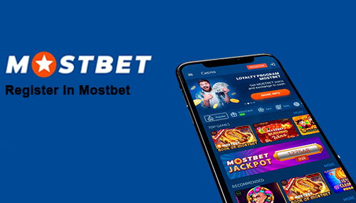 How to register in mostbet